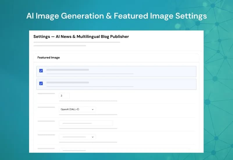 AI News Multilingual Blog Publisher — WordPress AI Article Generation & Publishing Plugin gallery image 6