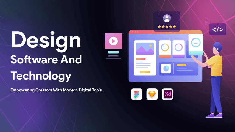 Design Software and Technology
