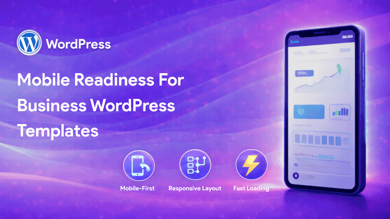 Mobile Readiness for Business WordPress Templates.png