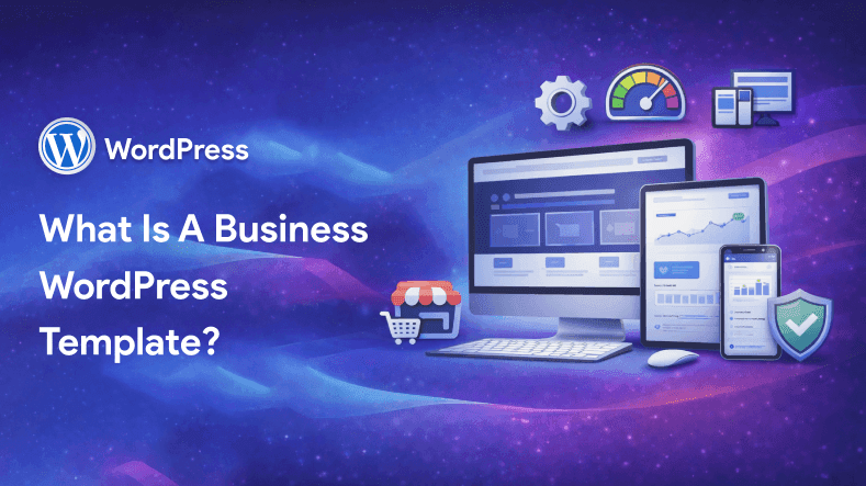 What is a Business WordPress Template_.png